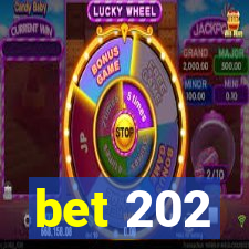 bet 202